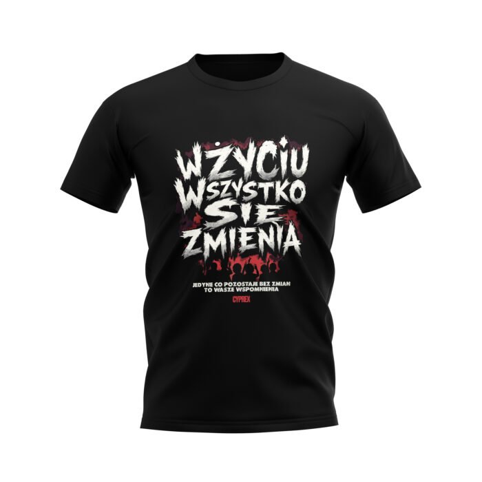 W ŻYCIU KOSZULKA